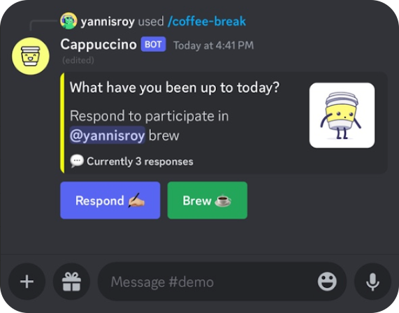 The Cappuccino bot asking a question to the server: “What have you been up to today?” Three users have responded so far. 