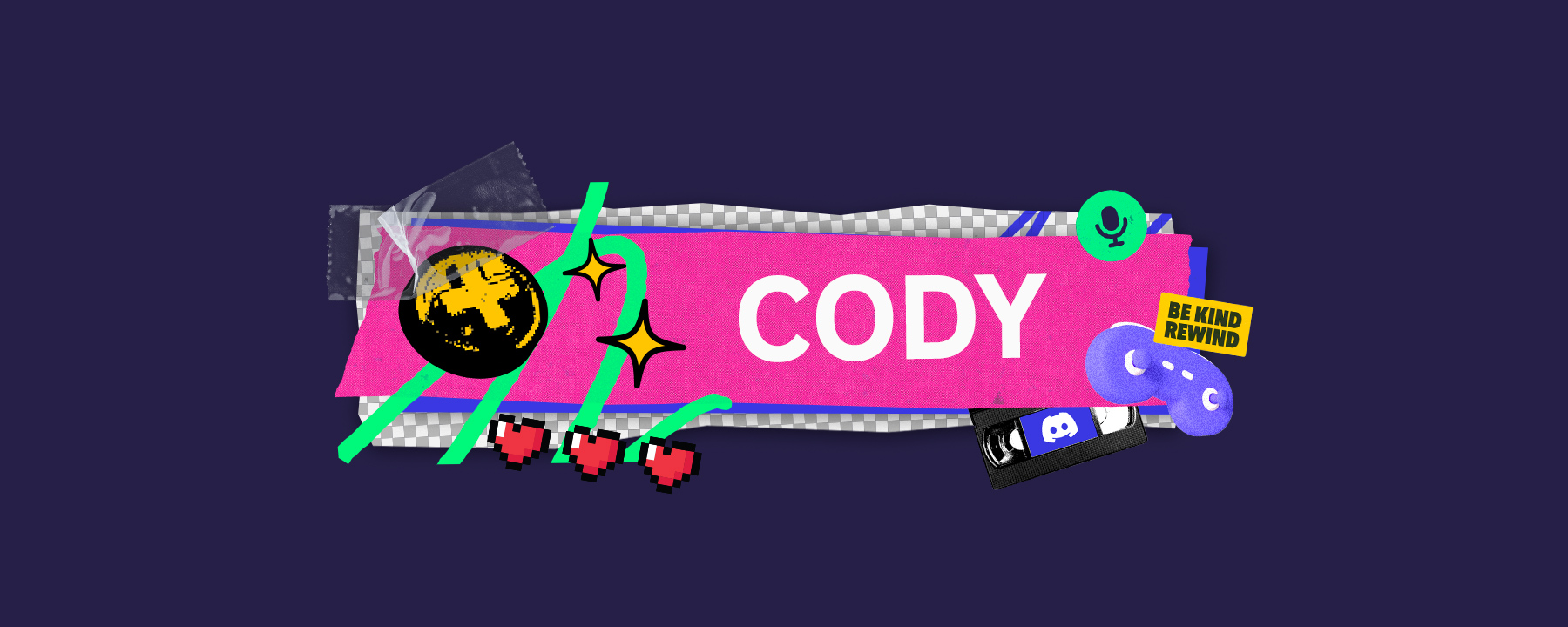 A stylized nameplate that says “Cody.”